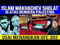 ISLAM MAKHACHEV SHOLAT DI ATAS BENDERA PALESTIN4 USAI MENANG DARI DUSTIN POIRIER DI UFC 302