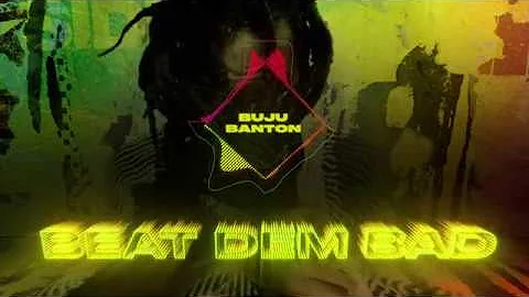 Buju Banton | Beat Dem Bad (Official Audio) | Upside Down 2020