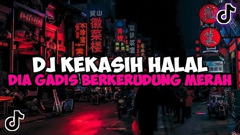 DJ DIA GADIS BERKERUDUNG MERAH HATIKU TERGODA TERGUGAH BOOTLEG JEDAG JEDUG MENGKANE VIRAL TIKTOK