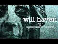 Will Haven - D (Track Video)