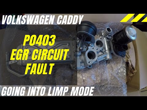 Volkswagen Caddy P0403 EGR circuit fault - Diagnosis & Fix