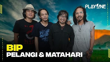 BIP - Pelangi & Matahari | playOne Radioshow