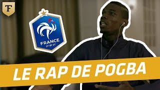 Au coeur des Bleus : le rap de Pogba en mode freestyle ! Au coeur des Bleus : le rap de Pogba en mode freestyle !