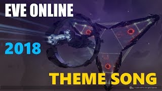 EVE ONLINE'S ONLY GOOD THEME - JUNE 2018