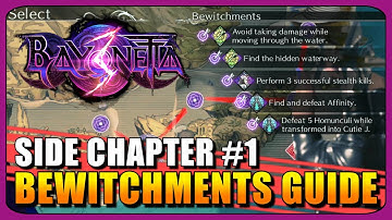 Bayonetta 3 - Side Chapter 1 | All Bewitchments Guide