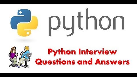 Top 50 Python Interview Questions You Must Prepare In 2019