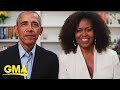 Barack and Michelle Obama share important life lessons with 2020 graduates l GMA Digital