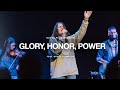 Glory honor power by influence music grace johnston  north palm worship