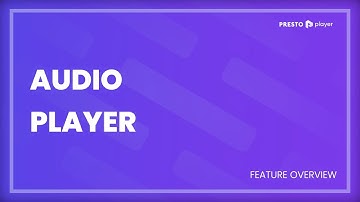 The Best WordPress Audio Player Plugin - Presto Player