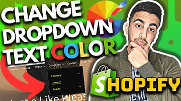 How To Change Dropdown Menu Text Color In Shopify