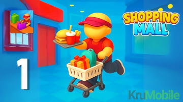 My Shopping Mall - Gameplay Walkthrough Part 1 - Fast Food (Android, IOS)