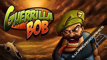 Guerrilla Bob Gameplay