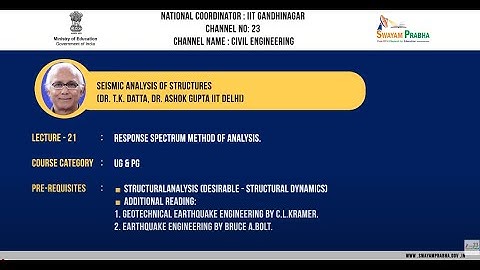 Lecture 21 : Response Spectrum Method of Analysis. #CH23SP #swayamprabha