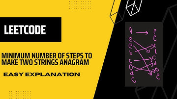 Leetcode 1347 ||  Minimum Number of Steps to Make Two Strings Anagram || Easy Explanation