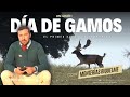 GRAN MONTERÍA  DE GAMOS  🦌 🔝EL PRIMER SUEÑO DE TEMPORADA CON MONTERÍAS RIQUELME