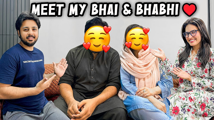 MEET MY BHAI & BHABHI ❤️ | Vlogs Mai Kyun Nahe Aty? 🤔 | Love Marriage Or Arrange Marriage? 🥰