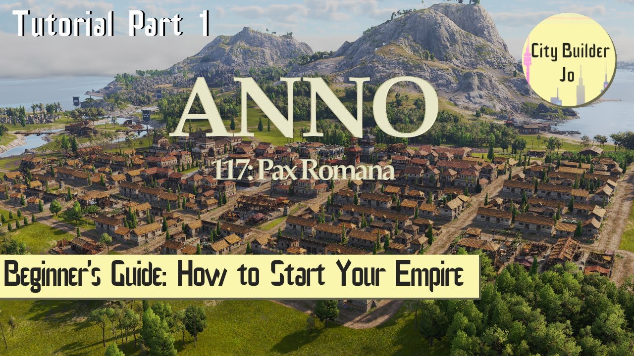 Anno 117 Beginner's Guide: How to Start Your Empire - YouTube