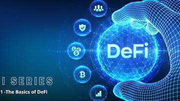 DeFi Series - Webinar 1 - Basics of DeFi - Zeeve Inc (Leading Blockchain Node Deployment Company)