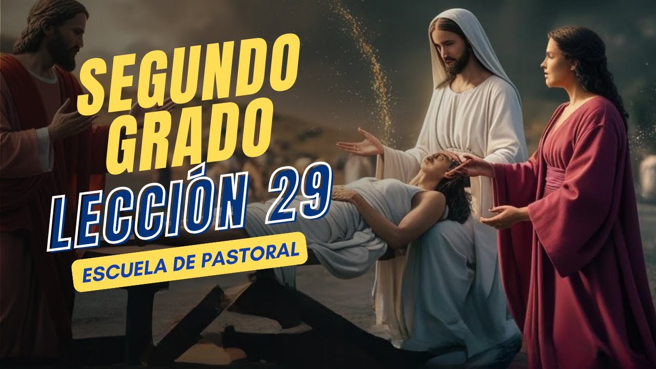 Lección 29 - Segundo Grado - Escuela de Pastoral #dogmacatólico #