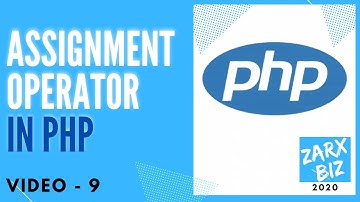 #9: Assignment Operator in PHP | PHP Tutorial | Learn PHP Programming | PHP for Beginners