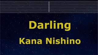 Karaoke ♬ Darling - Kana Nishino【No Guide Melody】 Instrumental, Lyric Romanized