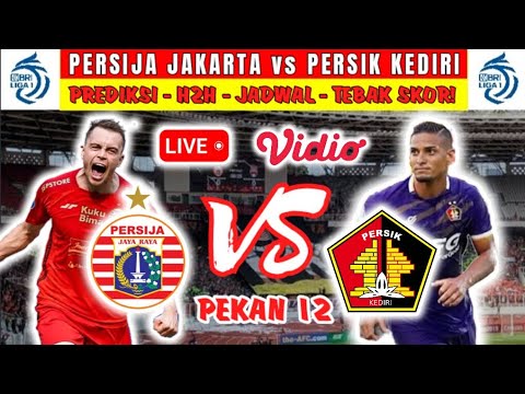 PERSIJA vs PERSIK | PEKAN 12 | PREDIKSI - H2H - JADWAL - TEBAK SKOR | Persija Hari ini