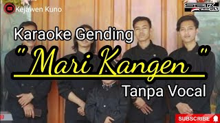 Karaoke Gending Mari Kangen Tanpa Vocal