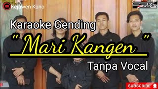 Karaoke Gending Mari Kangen Tanpa Vocal