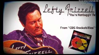 Lefty Frizzell - You're Humbuggin' Me chords