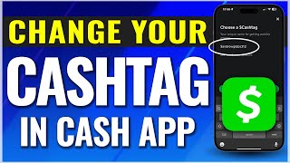 How To Change Your Cashtag on Cash App