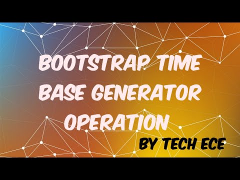 working of bootstrap time base generator - YouTube