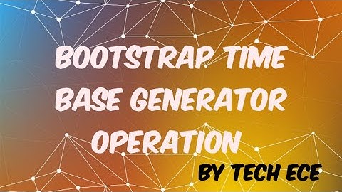 working of bootstrap time base generator