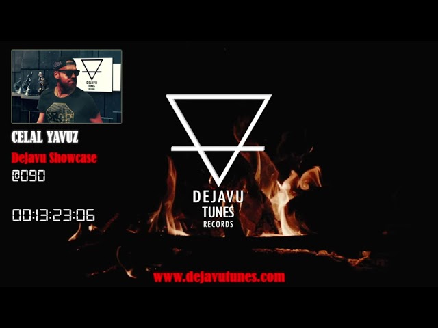 Watch Celal Yavuz - Dejavu Tunes Showcase @090 on YouTube Watch Celal Yavuz - Dejavu Tunes Showcase @090 on YouTube