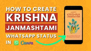 Krishna Janmashtami Special: Create Amazing WhatsApp Status in Canva screenshot 5