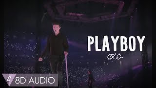 8D AUDIO | EXO - Playboy [LIVE VERSION]