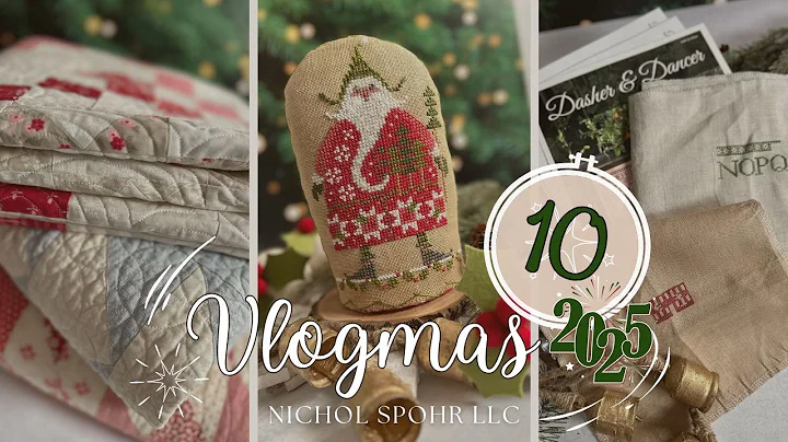 Vlogmas Day 10 Completed Stand Up For Santa Cross Stitch and Previous Quilt Finishes