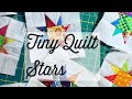 Tiny quilt stars-quilt block-easy to sew - scrappy quilt- learn to quilt- patchwork quilt block