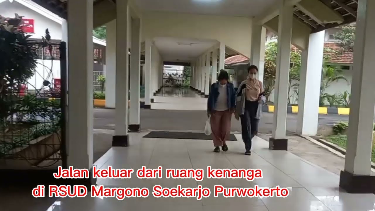 Jalan Keluar dari Ruang Kenanga Rumah Sakit Umum Margono Soekarjo Purwokerto