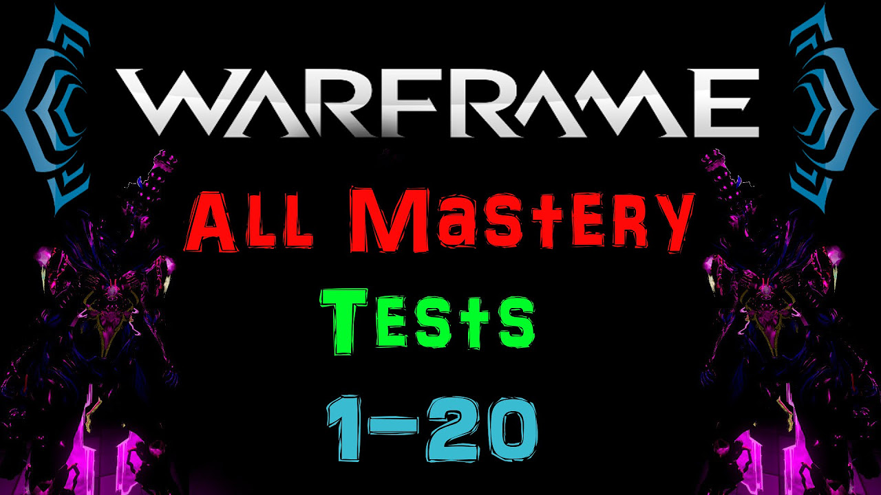 warframe rank  New 2022  [U17] Warframe - Mastery Rank 1-20 Test [All Tests] [HD] | N00blShowtek