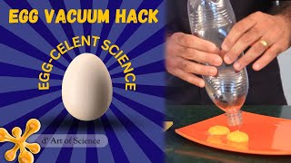 EGG-CELENT SCIENCE 🥚| Egg Yolk Separation | Vacuum | dArtofScience