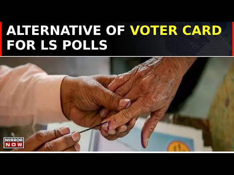 What Are Alternatives Of Voter ID Card To Cast Vote In Lok Sabha Elections? | Election 2024