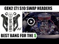 LT1 GEN2 SBC V8 S10 Swap headers! Best bang for the buck! 💲