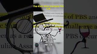 The Kids Who Hacked The CIA - PART 2