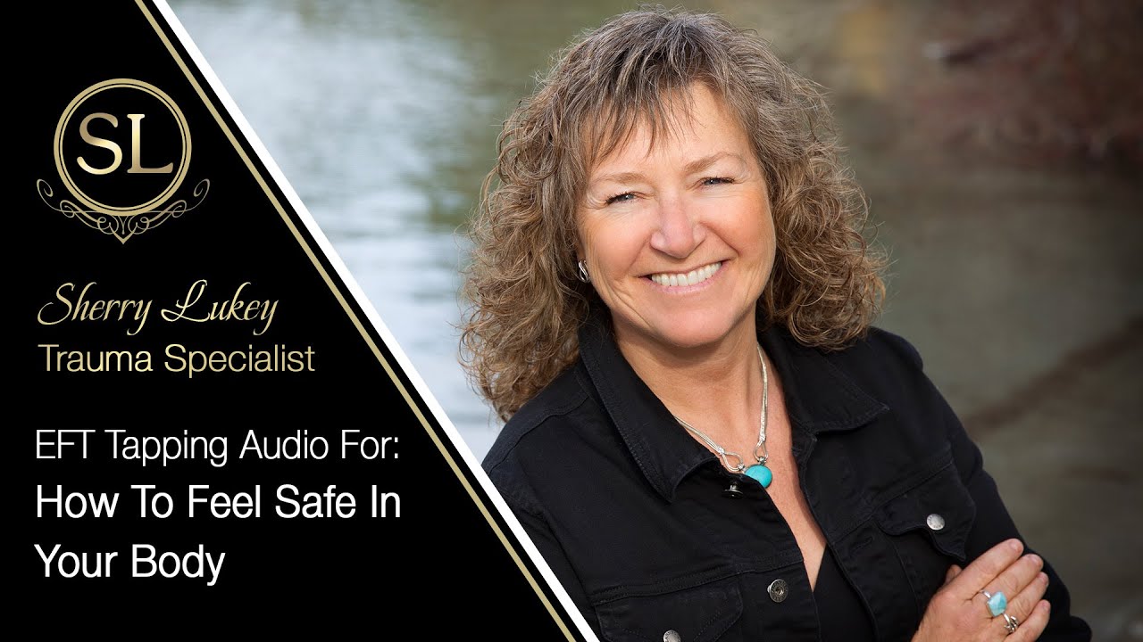 How To Feel Safe In Your Body | EFT Tapping - YouTube