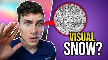 Visual Snow Syndrome Explained (I have it)