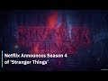 'Stranger Things' Season 4 Is On Its Way