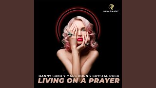 Living On A Prayer (Extended Club Mix)