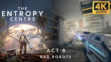 The Entropy Centre Gameplay All Achievements - Bad Robots / Part 8