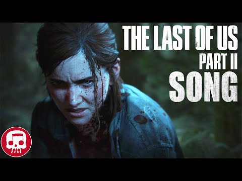 THE LAST OF US 2 SONG by JT Music (feat. Andrea Storm Kaden) - \