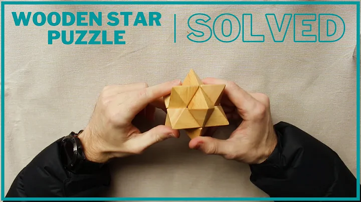 Solving the (deceivingly tricky) Wooden Star Puzzle!